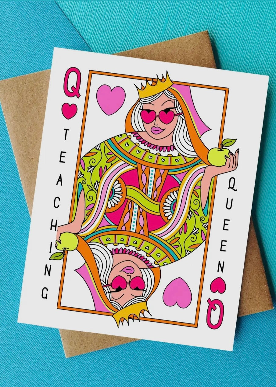 Teaching Queen Greeting Card