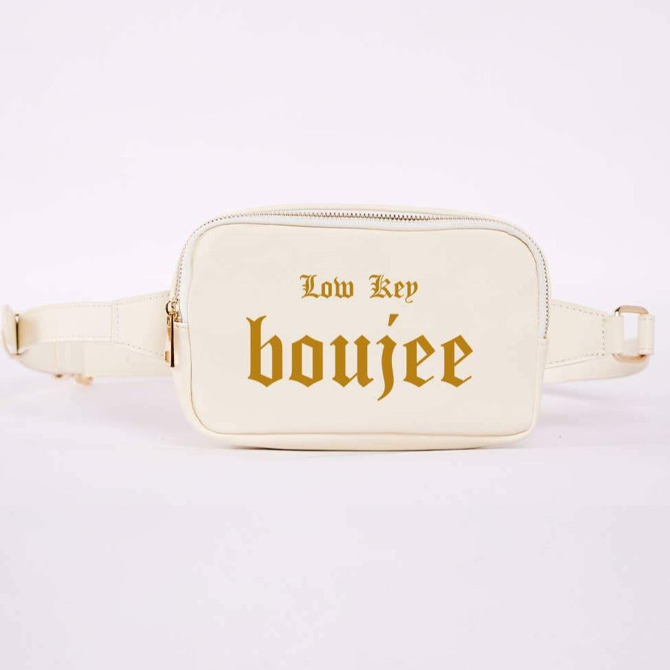 Low Key Boujee Franny Fanny