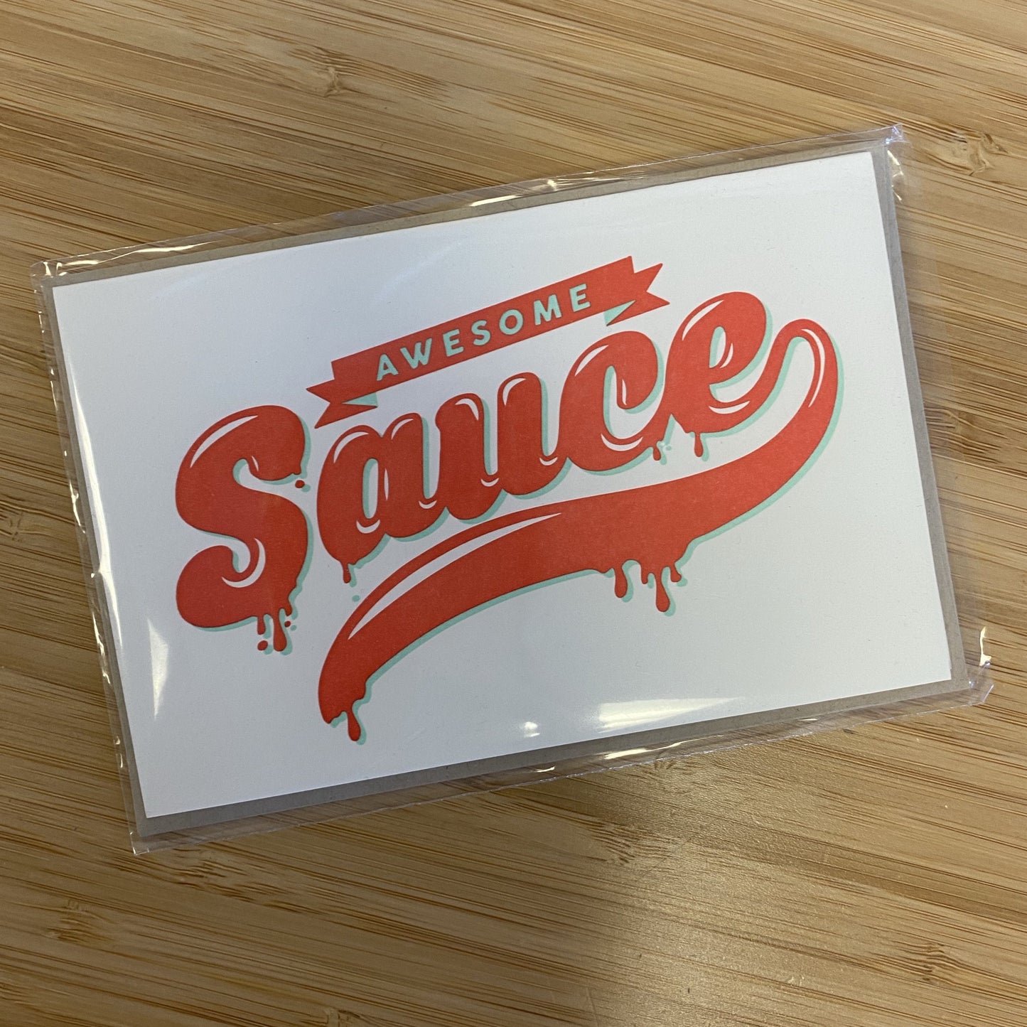 Awesome Sauce Greeting Card